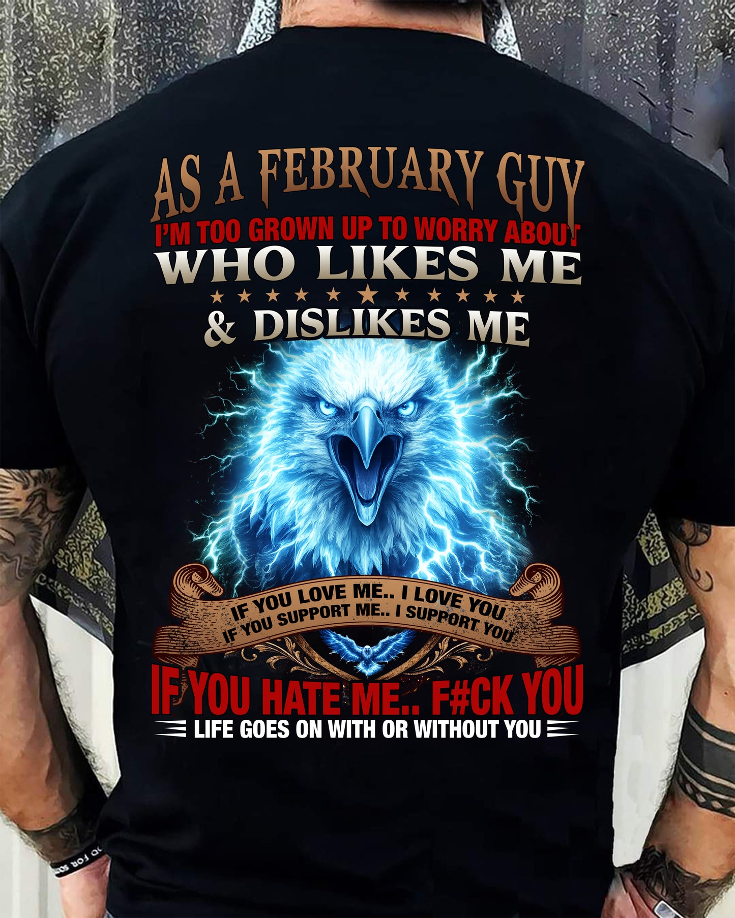 FEBRUARY - I'M TOO GROWN UP TO WORRY ABOUT - PREMIUM DTG PRINT - BIRTHDAY T-SHIRT FOR MEN - NTTD02 (SKU2604-138-02)