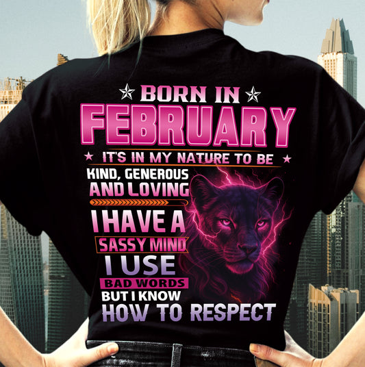 FEBRUARY - I HAVE A SASSY MIND - BIRTHDAY GIFT FOR WOMEN - NTTD02 (SKU09-24-02)