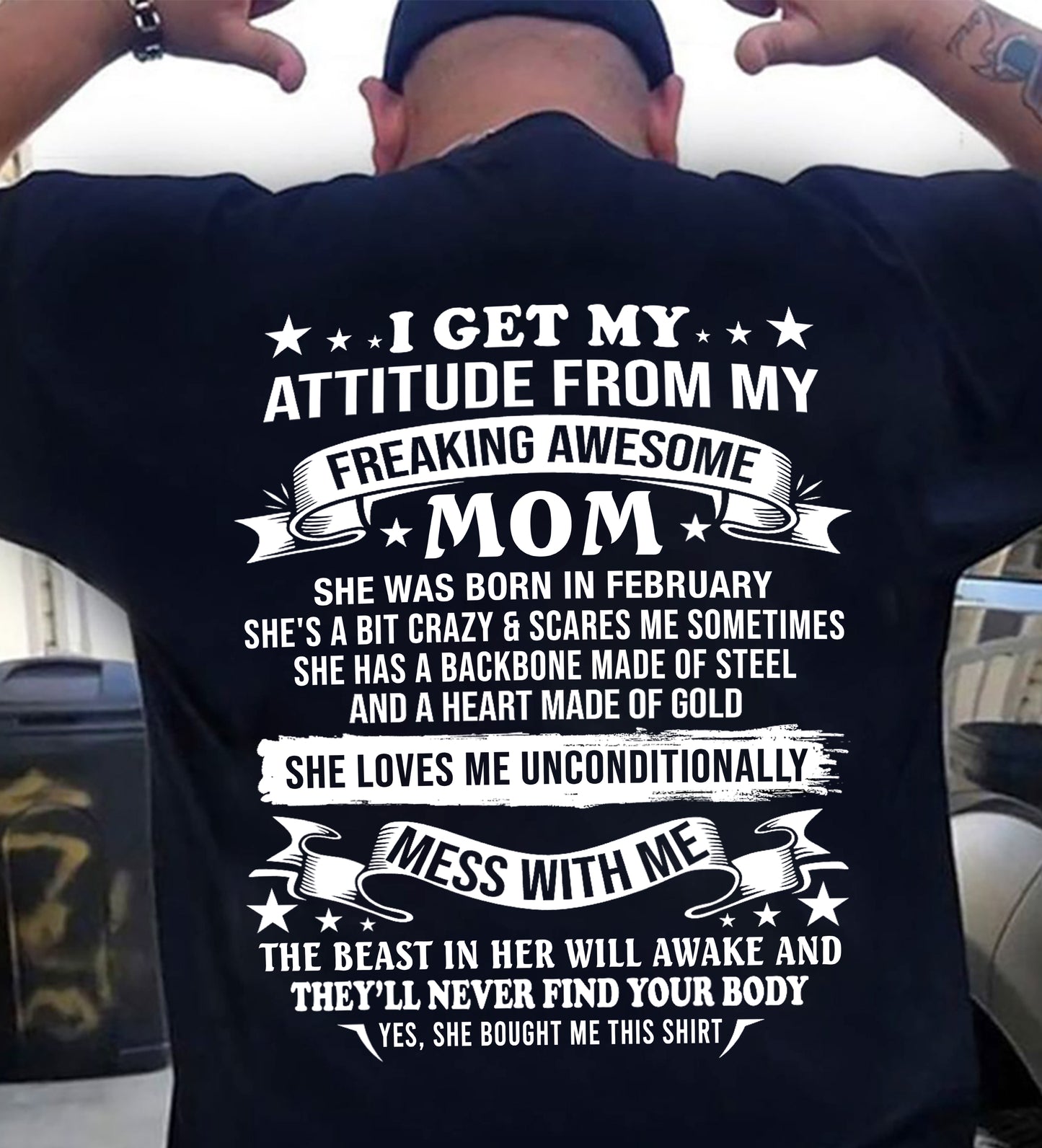 FEBRUARY - I GET MY ATTITUDE FROM MY FREAKING AWESOME MOM - GIFT FROM MOM - NTTD02 (SKU2603-114-02)
