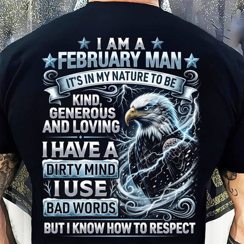 FEBRUARY - KNOW HOW TO RESPECT - BIRTHDAY T-SHIRT FOR MEN - NTTD02 (SKU2607-172-02)