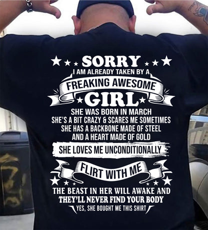 MARCH - SORRY I'M ALREADY TAKEN BY A FREAKING AWESOME GIRL - GIFT FROM GIRLFRIEND/WIFE - NTTD03 (SKU2609-95-03)