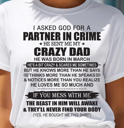 MARCH - TO MY DAUGHTER - GOD SENT ME MY CRAZY DAD - GIFT FROM DAD - NTTD03 (SKU11-108-03)