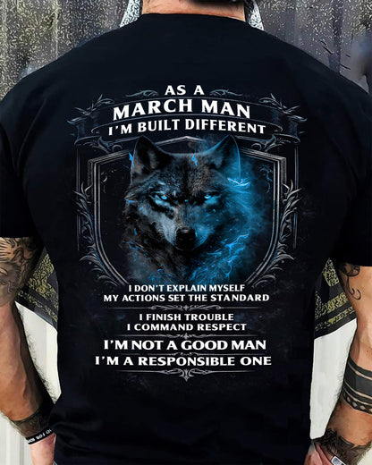 MARCH - BUILT DIFFERENT - BIRTHDAY T-SHIRT FOR MEN - NTTD03 (SKU12-301-03)