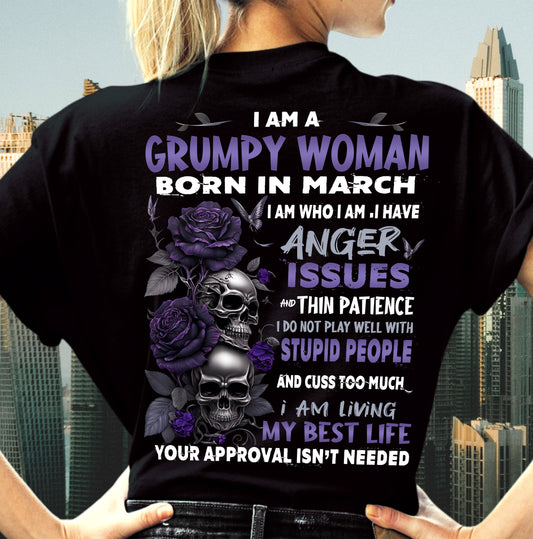 MARCH - GRUMPY WOMAN - BIRTHDAY GIFT FOR WOMEN - NTTD03 (SKU10-08-03)