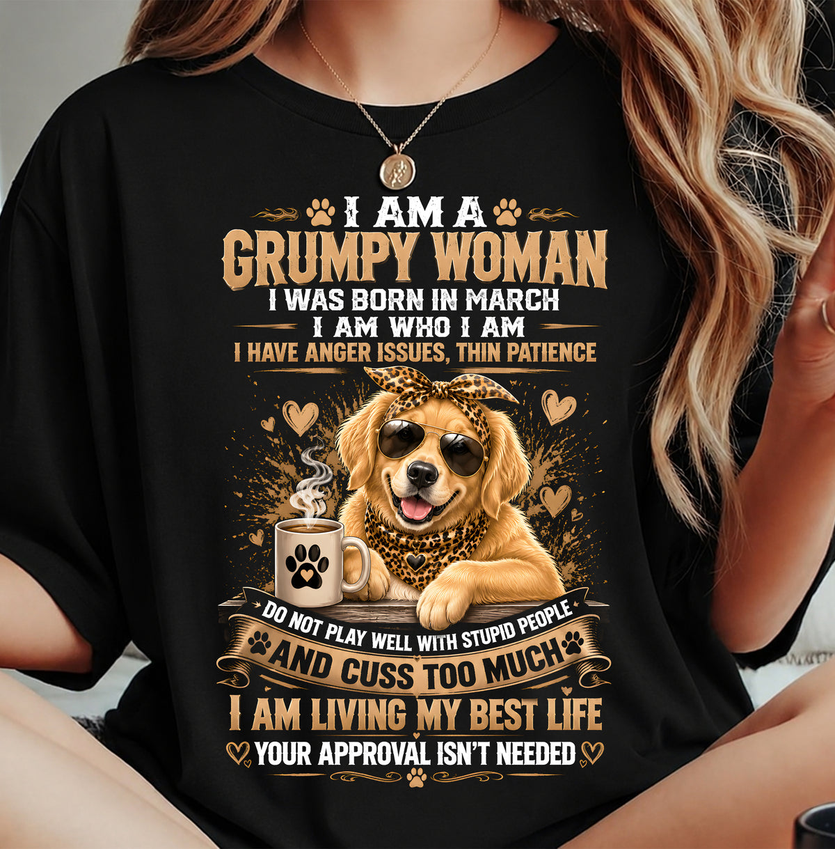 MARCH - I AM WHO I AM - BIRTHDAY T-SHIRT FOR WOMEN - NTTD03 (SKU2607-318-03)