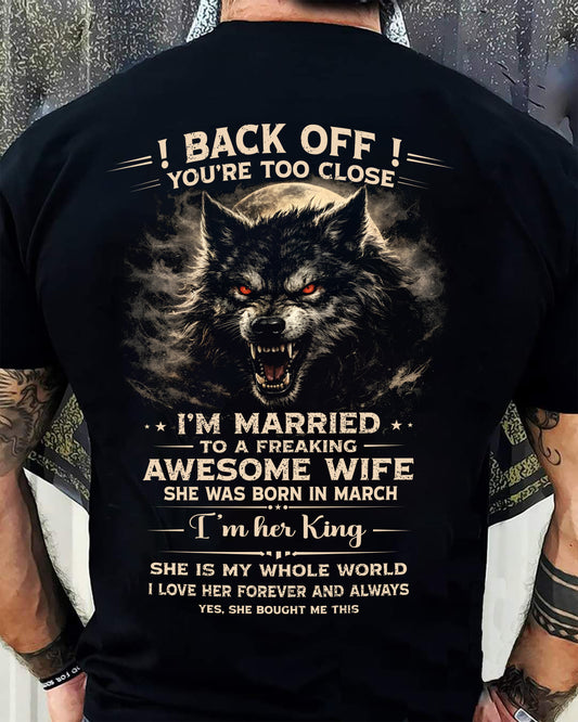 MARCH - BACK OFF! YOU'RE TOO CLOSE - GIFT FROM WIFE - NTTD03 (SKU26T-01-25-03)