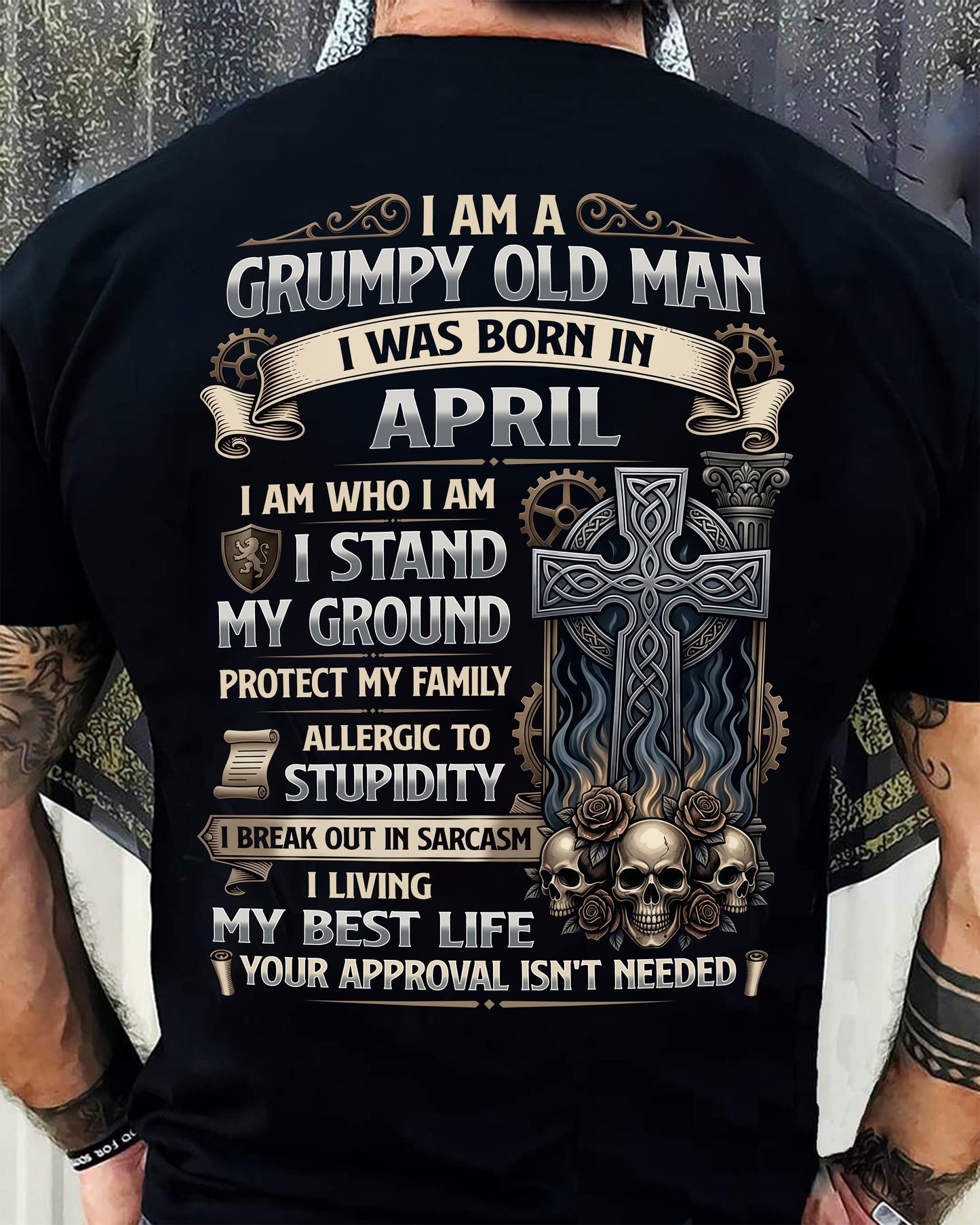 APRIL - GRUMPY OLD MAN - BIRTHDAY T-SHIRT FOR MEN - NTTD04 (SKU2604-39-04)