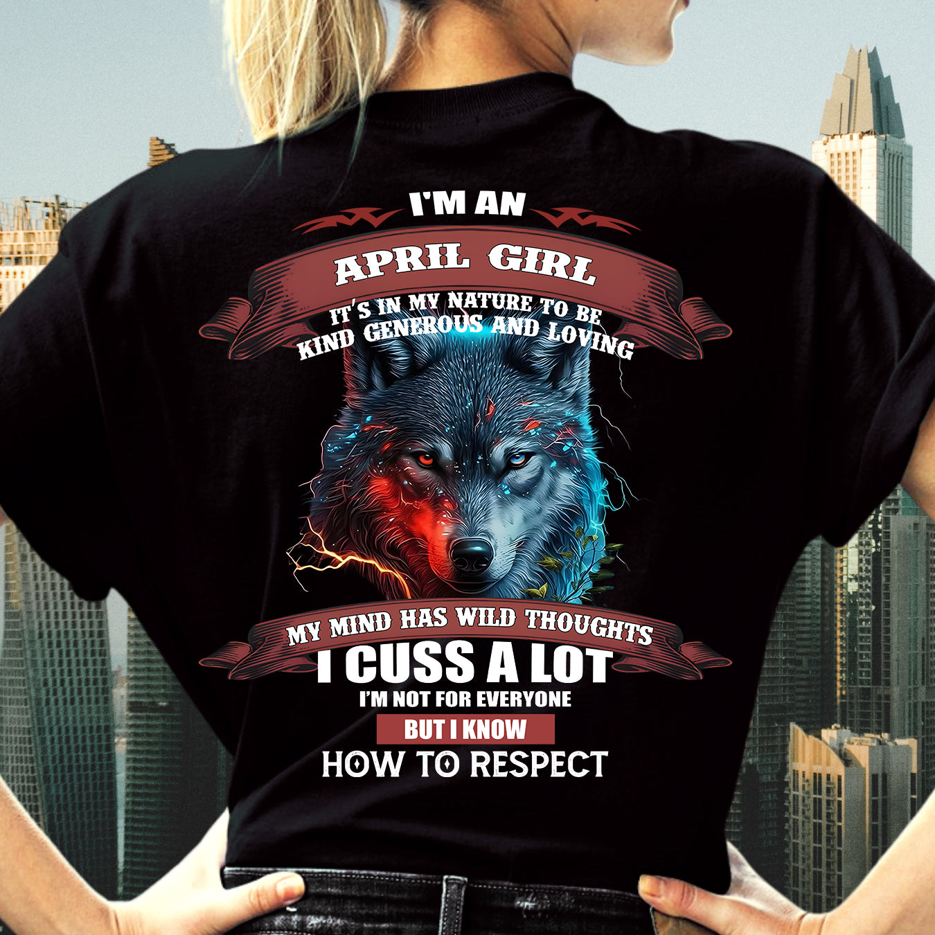 APRIL - KIND, GENEROUS AND LOVING GIRL - BIRRTHDAY T-SHIRT FOR WOMAN - NTTD04 (SKU12-300-04)