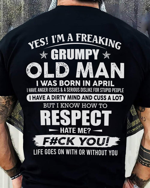 APRIL - FREAKING GRUMPY OLD MAN - BIRTHDAY GIFT FOR MEN - NTTD04 (SKU09-04-04)