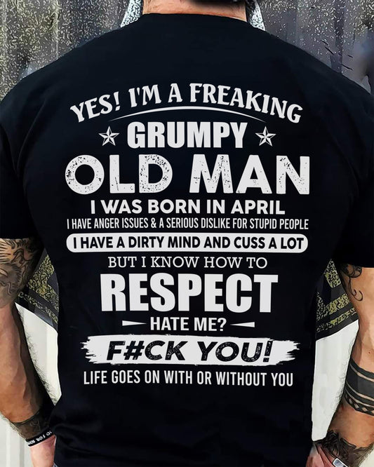 APRIL - FREAKING GRUMPY OLD MAN - BIRTHDAY GIFT FOR MEN - NTTD04 (SKU09-04-04)
