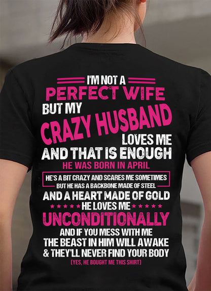 APRIL - I'M NOT A PERFECT WIFE BUT MY HUSBAND LOVES ME - GIFT FROM HUSBAND - NTTD04 (SKU26T-01117-04)