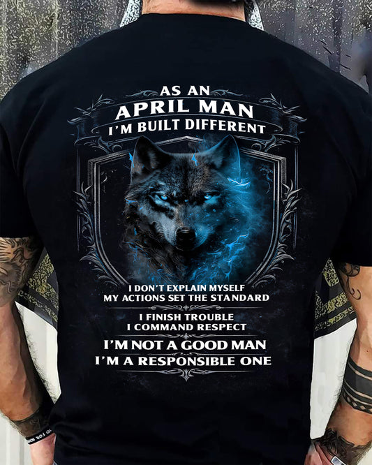 APRIL - BUILT DIFFERENT - BIRTHDAY T-SHIRT FOR MEN - NTTD04 (SKU12-301-04)