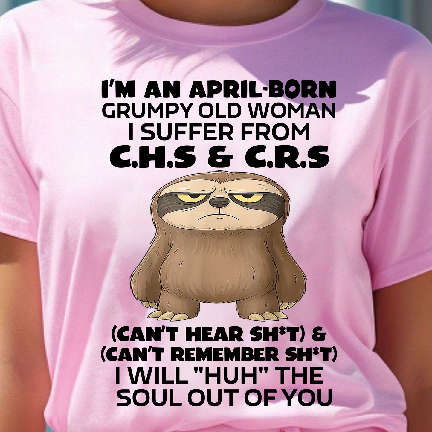 APRIL - GRUMPY OLD WOMAN - BIRTHDAY GIFT FOR WOMEN - NTTD04 (SKU09-21-04)