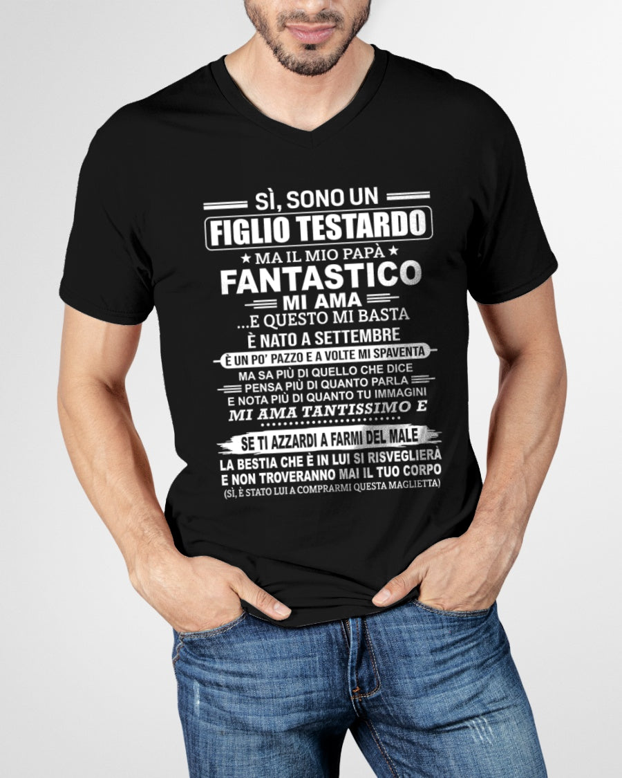 ITA09 - SÌ, SONO UN FIGLIO TESTARDO T-SHIRT – Regalo di Compleanno da un Papà Nato a Settembre - nttd09 (SKU2606-89-09)