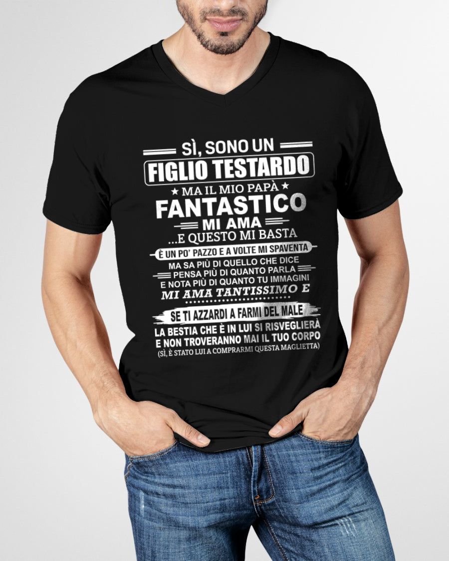 ITA00 - SÌ, SONO UN FIGLIO TESTARDO T-SHIRT – Regalo di Compleanno da un Papà  - nttd00 (SKU2606-89-00)