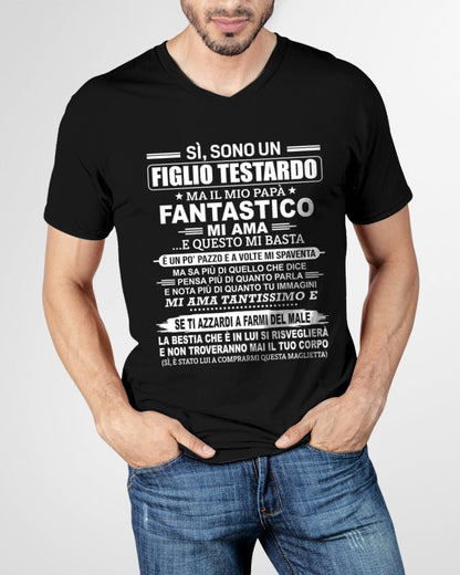ITA00 - SÌ, SONO UN FIGLIO TESTARDO T-SHIRT – Regalo di Compleanno da un Papà  - nttd00 (SKU2606-89-00)