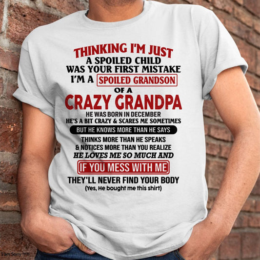 I'M A SPOILED GRANDSON OF A CRAZY GRANDPA - From Grandpa - NTTD12 (SKU-GPS1-NTT12)