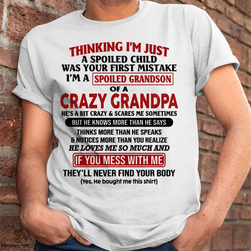 I'M A SPOILED GRANDSON OF A CRAZY GRANDPA - From Grandpa - NTTD00 (SKU-GPS1-NTT00)