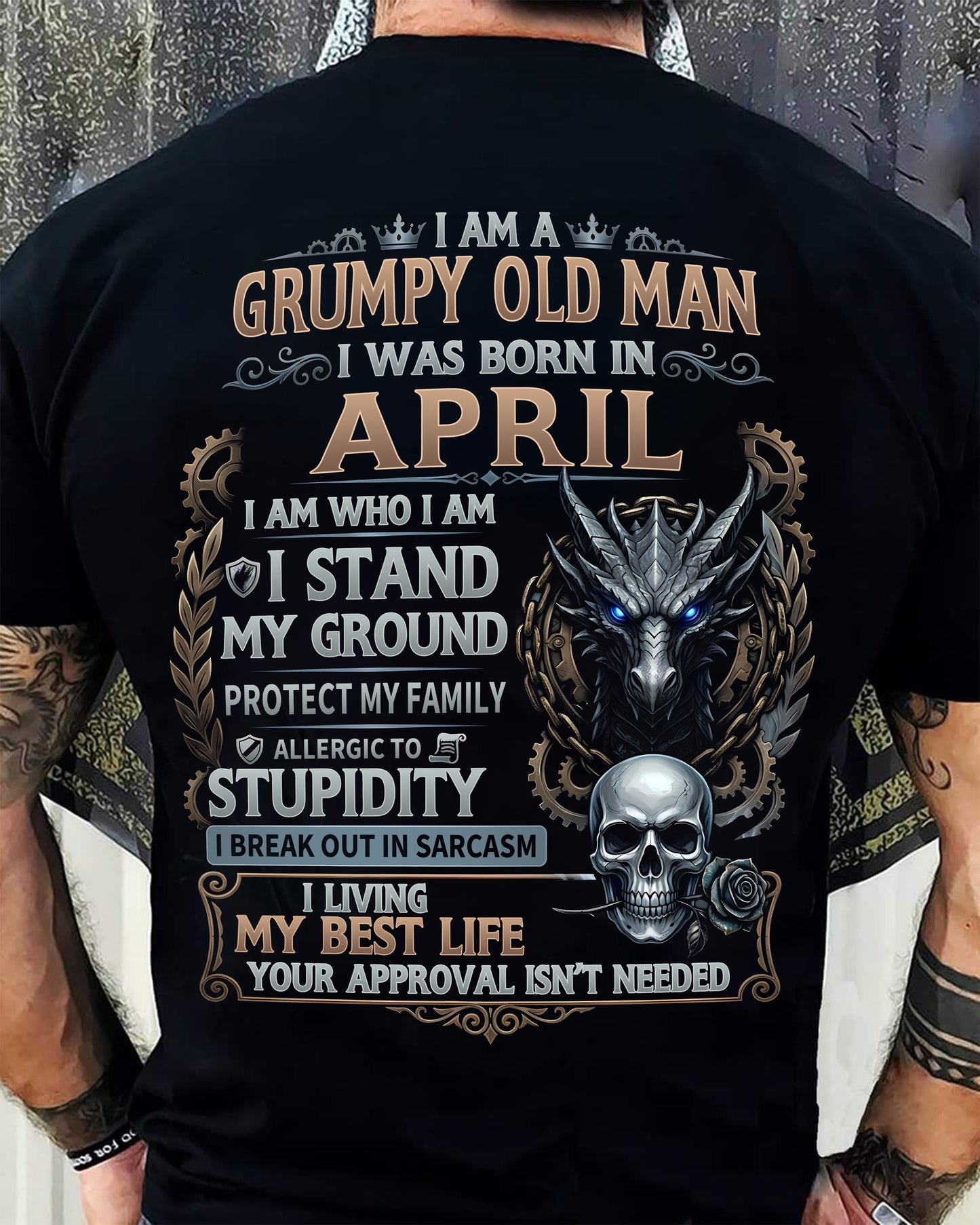 APRIL - GRUMPY OLD MAN - BIRTHDAY T-SHIRT FOR MEN - NTTD04 (SKU2604-37-04)