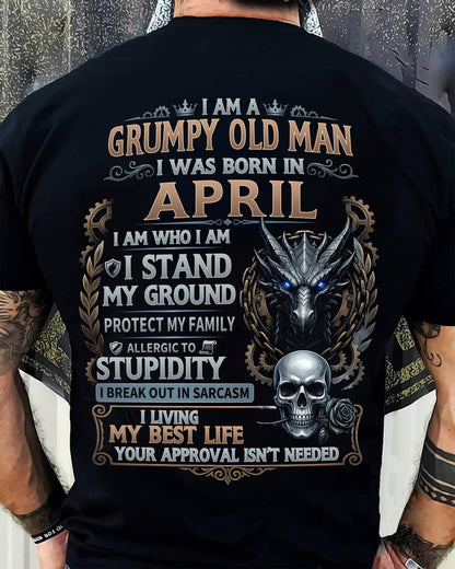 APRIL - GRUMPY OLD MAN - BIRTHDAY T-SHIRT FOR MEN - NTTD04 (SKU2604-37-04)