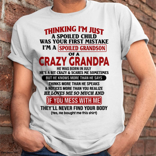 I'M A SPOILED GRANDSON OF A CRAZY GRANDPA - From Grandpa - NTTD07 (SKU-GPS1-NTT07)