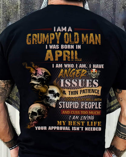 APRIL - GRUMPY OLD MAN - BIRTHDAY T-SHIRT FOR MEN - NTTD04 (SKU08-67-04)