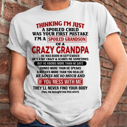 SEPTEMBER - I'M A SPOILED GRANDSON OF A CRAZY GRANDPA - From Grandpa - NTTD09 (SKU-GPS1-NTT09)