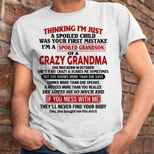 OCTOBER - I'M A SPOILED GRANDSON OF A CRAZY GRANDMA - From Grandma - NTTD10 (SKU-GMS1-NTT10)