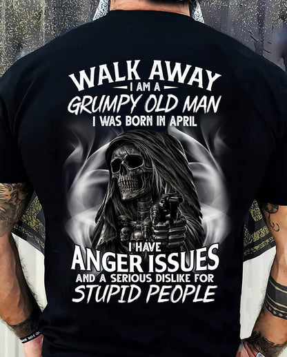 APRIL - GRUMPY OLD MAN - BIRTHDAY T-SHIRT FOR MEN - NTTD04 (SKU2602-211-04)