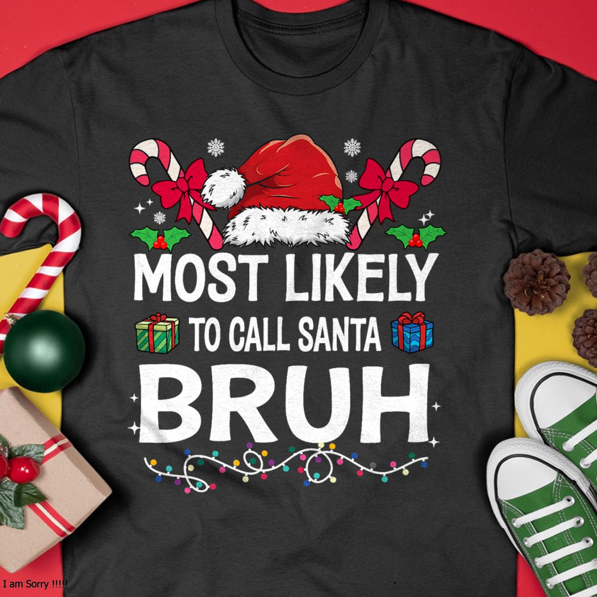 Most Likely To Christmas Matching Family Pajamas Funny T-Shirt - Christmas Unisex T-Shirt/Hoodie/Sweatshirt - HNDS00