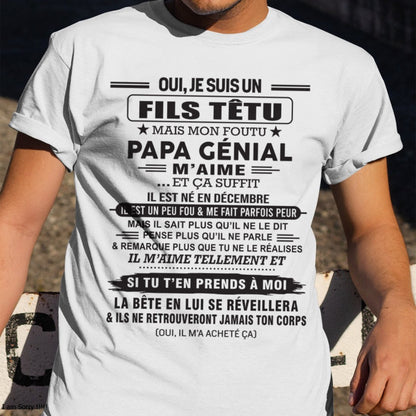 DÉCEMBRE - Oui, je suis un garçon têtu – T-shirt | Cadeau d’anniversaire de papa pour son fils - nttd12 / fr12 (SKU12-260-12)