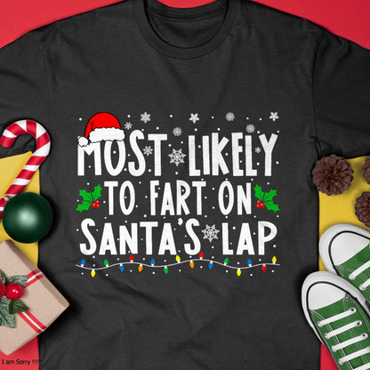 Most Likely to Fix Santa Sleigh Family Matching Christmas T-Shirt - Christmas Unisex T-Shirt/Hoodie/Sweatshirt - HNDS00