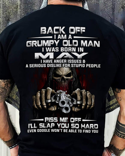 MAY - GRUMPY OLD MAN - BIRTHDAY T-SHIRT FOR MEN - NTTD05 (SKU09-109-05)