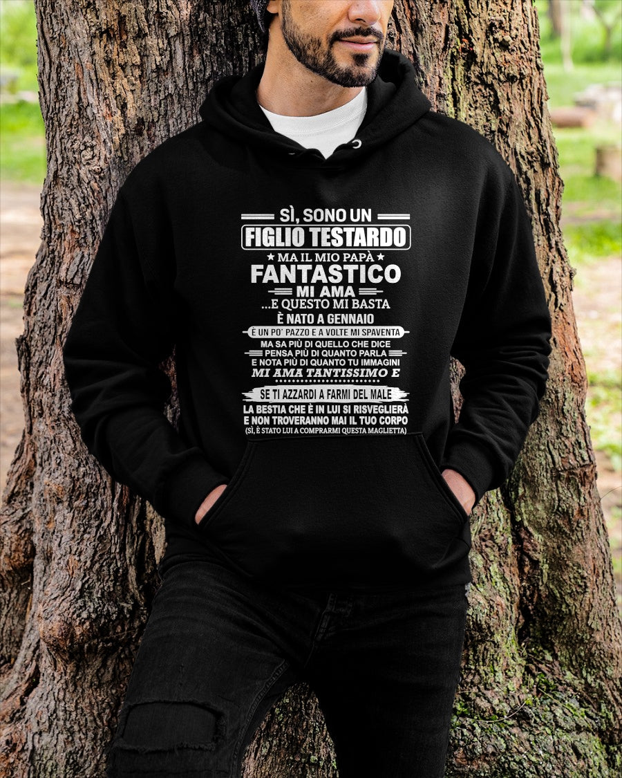 ITA01 - SÌ, SONO UN FIGLIO TESTARDO T-SHIRT – Regalo di Compleanno da un Papà Nato a Gennaio - nttd01 (SKU2606-89-01)