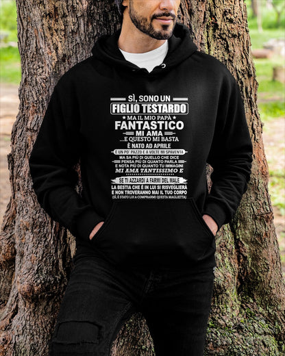 ITA04 - SÌ, SONO UN FIGLIO TESTARDO T-SHIRT – Regalo di Compleanno da un Papà Nato ad Aprile - nttd04 (SKU2606-89-04)