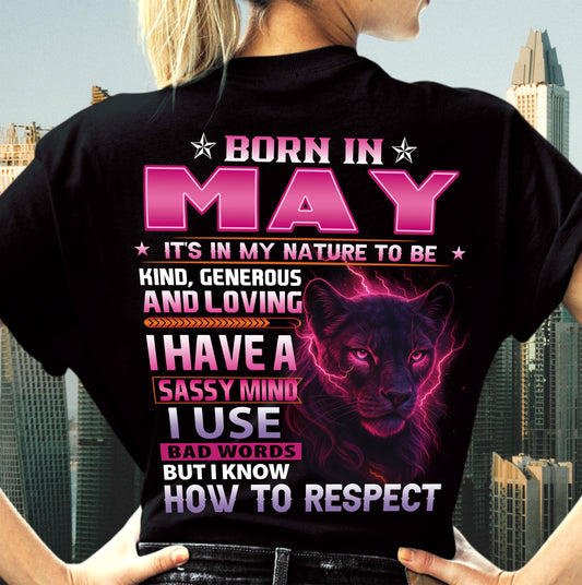MAY - I HAVE A SASSY MIND - BIRTHDAY GIFT FOR WOMEN - NTTD05 (SKU09-24-05)