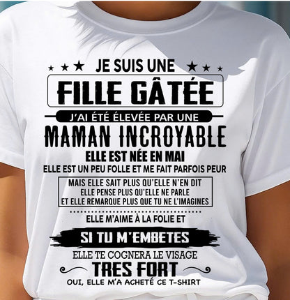 MAI - T-SHIRT JE SUIS UNE FILLE CHANCEUSE – CADEAU TOUCHANT DE MAMAN INCROYABLE - frNTTD05 (SKU26T-0190-05)
