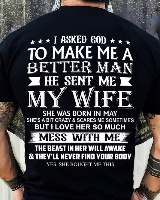 MAY - ASKED GOD TO BE A BETTER MAN - GIFT FROM WIFE - NTTD05 (SKU10-109-05)