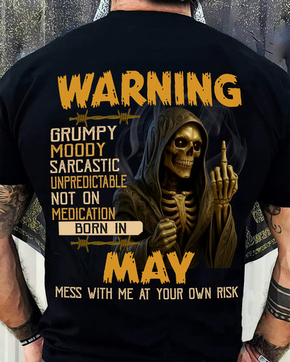 MAY - WARNING GRUMPY MOODY - BIRTHDAY T-SHIRT FOR MEN - NTTD05 (SKU26T-01-07-05)