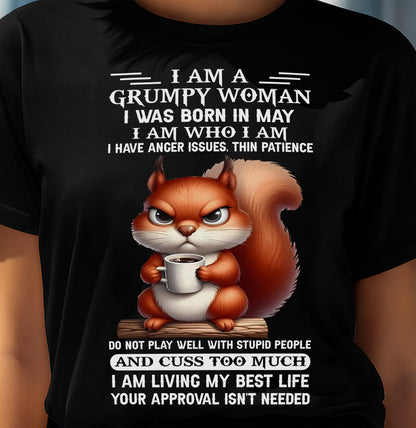 MAY - GRUMPY WOMAN - BIRTHDAY T-SHIRT FOR WOMEN - NTTD05 (SKU2602-157-05)