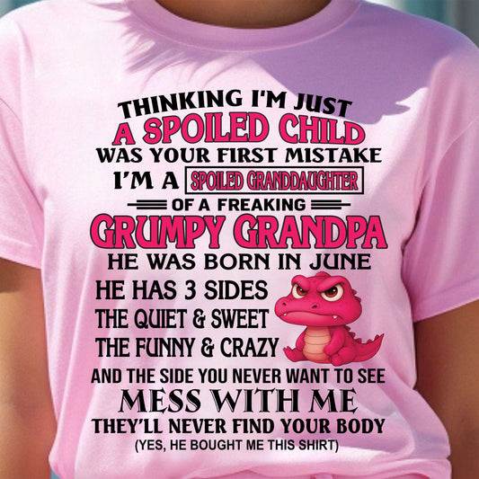 JUNE - SPOILED GRANDDAUGHTER OF A GRUMPY GRANDPA - GIFR FOR GRANDDAUGHTER - NTTD06 (SKU09-45-06)
