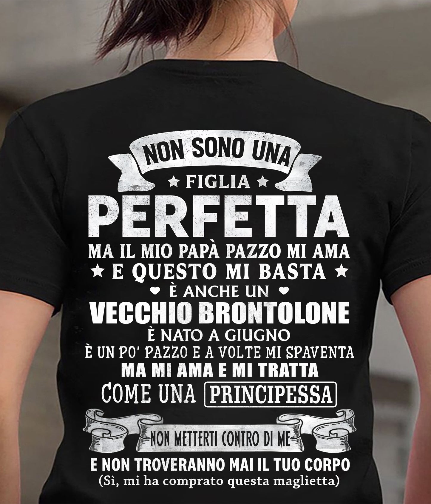GIUGNO - NON SONO UNA FIGLIA PERFETTA MA IL MIO PAPÀ PAZZO MI AMA - REGALO DA PAPÀ - NTTD06 (SKU2605-199-06)