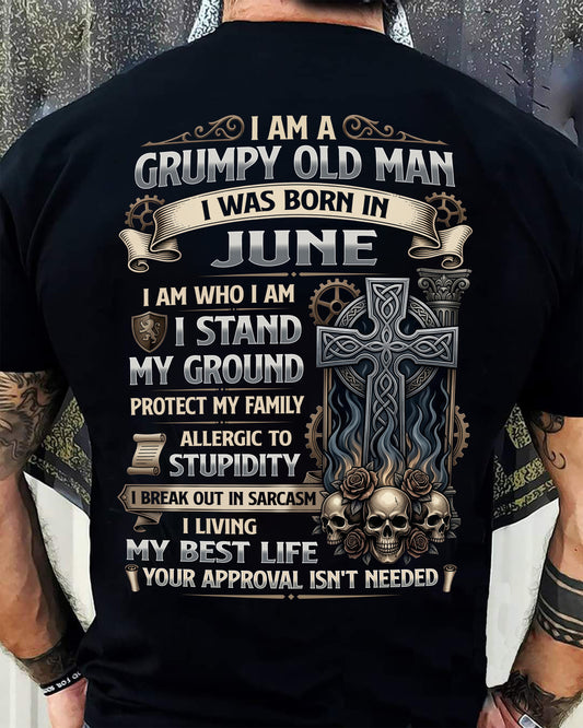 JUNE - GRUMPY OLD MAN - BIRTHDAY T-SHIRT FOR MEN - NTTD06 (SKU2604-39-06)