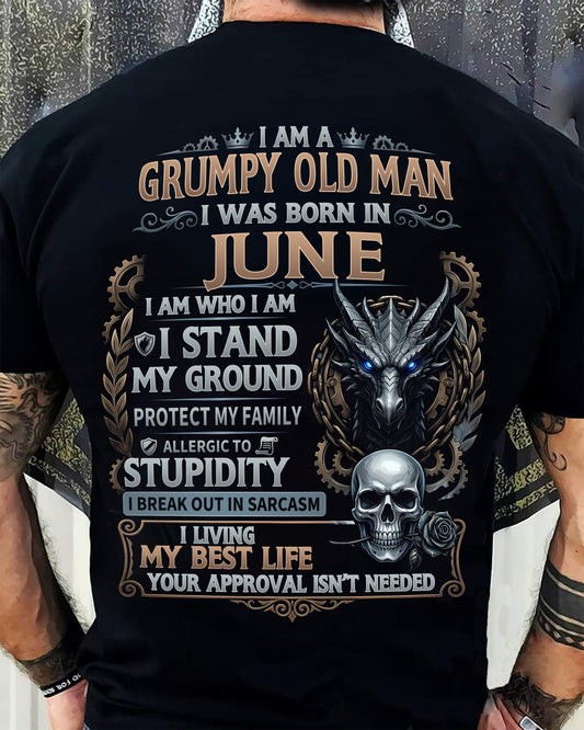 JUNE - GRUMPY OLD MAN - BIRTHDAY T-SHIRT FOR MEN - NTTD06 (SKU2604-37-06)