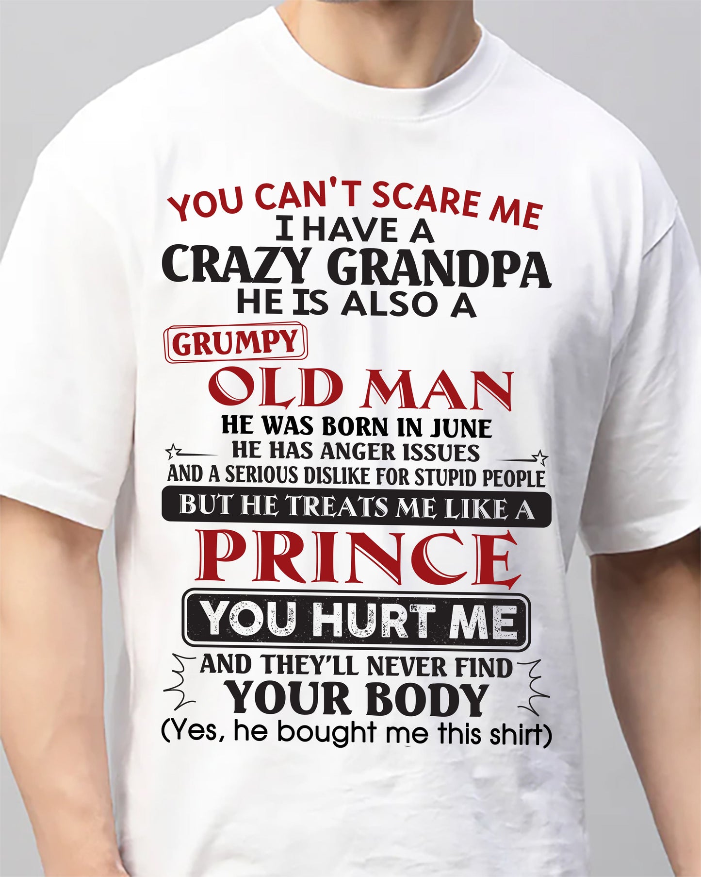 June – You Can’t Scare Me I Have A Crazy Grandpa – Gift For Grandson And Granddaughter From Grandpa – NTTD06 (SKU10-186-06)