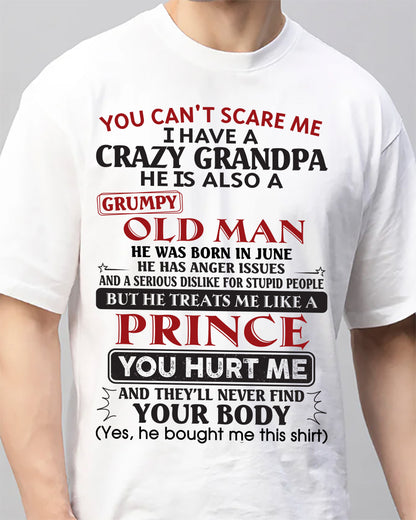 June – You Can’t Scare Me I Have A Crazy Grandpa – Gift For Grandson And Granddaughter From Grandpa – NTTD06 (SKU10-186-06)