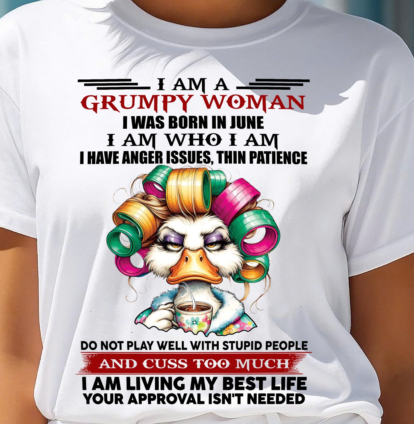 JUNE - GRUMPY WOMAN - BIRTHDAY SHIRT FOR WOMEN - NTTD06 (SKU26T-01-22-06)
