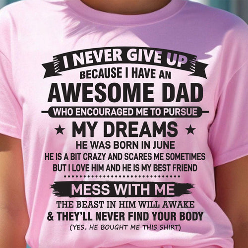 Awesome Dad T-Shirt June Edition – Gift for Daughter NTTD06 (SKU08-24-06)