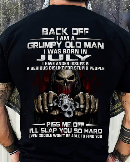 JULY - GRUMPY OLD MAN - BIRTHDAY T-SHIRT FOR MEN - NTTD07 (SKU09-109-07)