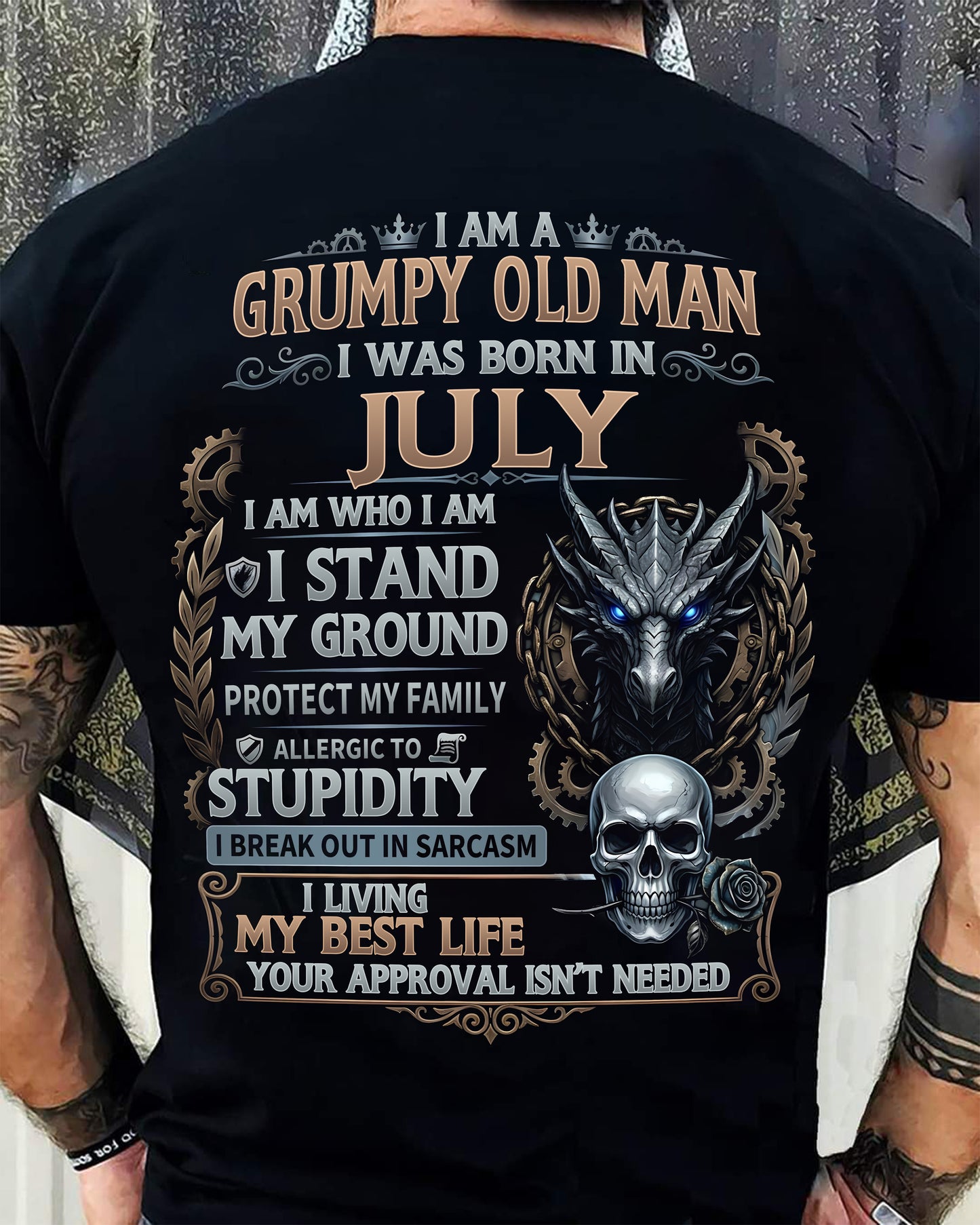 JULY - GRUMPY OLD MAN - BIRTHDAY T-SHIRT FOR MEN - NTTD07 (SKU2604-37-07)